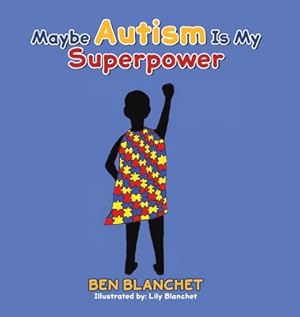 Seller image for Maybe Autism Is My Superpower (Hardback or Cased Book) for sale by BargainBookStores