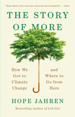 Seller image for The Story of More: How We Got to Climate Change and Where to Go from Here (Paperback or Softback) for sale by BargainBookStores