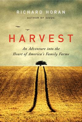 Seller image for Harvest: An Adventure Into the Heart of America's Family Farms (Paperback or Softback) for sale by BargainBookStores