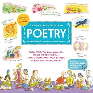 Seller image for A Child's Introduction to Poetry (Revised and Updated): Listen While You Learn about the Magic Words That Have Moved Mountains, Won Battles, and Made (Hardback or Cased Book) for sale by BargainBookStores