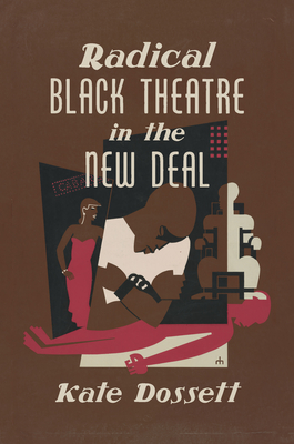 Seller image for Radical Black Theatre in the New Deal (Paperback or Softback) for sale by BargainBookStores