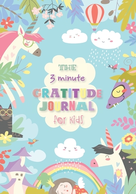Imagen del vendedor de The 3 Minute Gratitude Journal for Kids: An Inspirational Guide to Mindfulness (A5 - 5.8 x 8.3 inch) (Paperback or Softback) a la venta por BargainBookStores