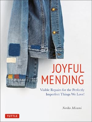 Seller image for Joyful Mending: Visible Repairs for the Perfectly Imperfect Things We Love! (Paperback or Softback) for sale by BargainBookStores
