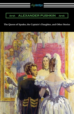 Seller image for The Queen of Spades, the Captain's Daughter, and Other Stories (Paperback or Softback) for sale by BargainBookStores