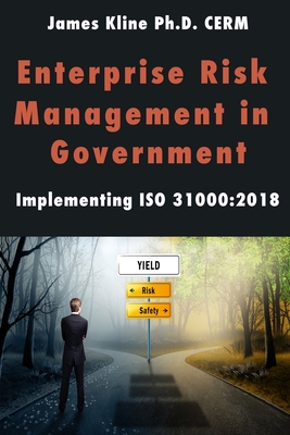 Immagine del venditore per Enterprise Risk Management in Government: Implementing ISO 31000:2018 (Paperback or Softback) venduto da BargainBookStores