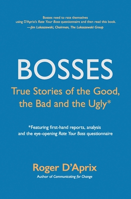 Image du vendeur pour Bosses: True Stories of the Good, the Bad and the Ugly (Paperback or Softback) mis en vente par BargainBookStores