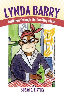 Seller image for Lynda Barry: Girlhood Through the Looking Glass (Paperback or Softback) for sale by BargainBookStores