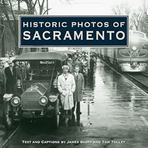 Immagine del venditore per Historic Photos of Sacramento (Hardback or Cased Book) venduto da BargainBookStores