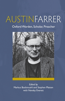 Immagine del venditore per Austin Farrer: Oxford Warden, Scholar, Preacher (Paperback or Softback) venduto da BargainBookStores