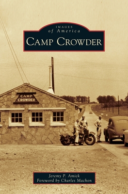 Image du vendeur pour Camp Crowder (Hardback or Cased Book) mis en vente par BargainBookStores