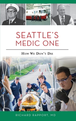 Immagine del venditore per Seattle's Medic One: How We Don't Die (Hardback or Cased Book) venduto da BargainBookStores