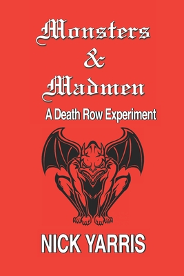 Immagine del venditore per Monsters & Madmen: A Death Row Experiment (Paperback or Softback) venduto da BargainBookStores