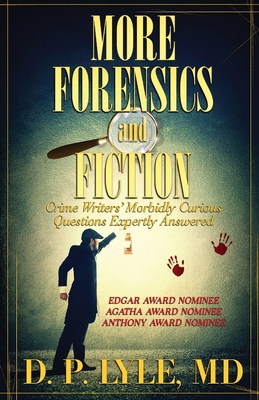 Seller image for More Forensics and Fiction: Crime Writers' Morbidly Curious Questions Expertly Answered (Paperback or Softback) for sale by BargainBookStores