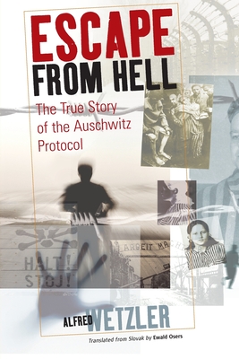 Image du vendeur pour Escape from Hell: The True Story of the Auschwitz Protocol (Paperback or Softback) mis en vente par BargainBookStores
