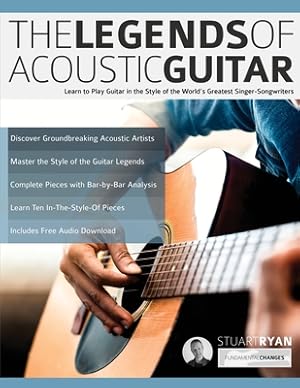 Immagine del venditore per The Legends of Acoustic Guitar: Learn to play guitar in the style of the world's greatest singer-songwriters (Paperback or Softback) venduto da BargainBookStores