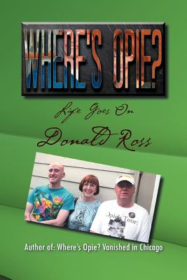 Bild des Verkufers fr Where's Opie?: Life Goes on (Paperback or Softback) zum Verkauf von BargainBookStores