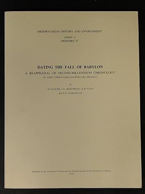 Bild des Verkufers fr Dating the fall of babylon. A reappraisal of second-millenium chronology (A joint Ghent-Chicago-Harvard project). Vol. 4 of "Memoirs" of series II of "Mesopotamian history and environment". zum Verkauf von Wissenschaftliches Antiquariat Zorn