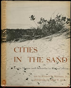 Imagen del vendedor de Cities in the Sand: Leptis Magna and Sabratha in Roman Africa a la venta por Between the Covers-Rare Books, Inc. ABAA