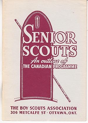 Senior Scouts: An Outline of the Canadian Programme