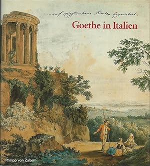 Bild des Verkufers fr Goethe in Italien. zum Verkauf von Antiquariat-Plate