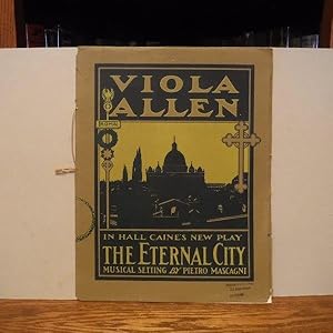 Viola Allen in Hall Caine's New Play The Eternal City
