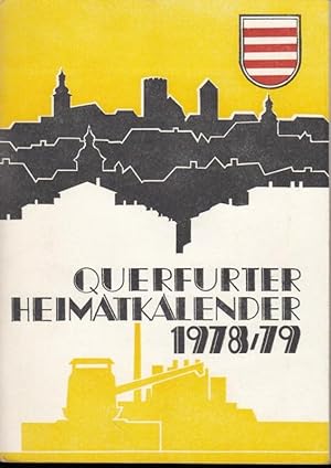 Imagen del vendedor de Querfurter Heimatkalender 1978 / 1979. a la venta por Antiquariat Carl Wegner