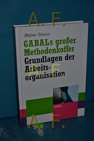 Bild des Verkufers fr GABALs groer Methodenkoffer Teil: Bd. 2., Grundlagen der Arbeitsorganisation zum Verkauf von Antiquarische Fundgrube e.U.