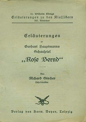 Seller image for Erluterungen zu Gerhart Hauptmanns Schauspiel "Rose Bernd". Aus: Erluterungen zu den Klassikern, Bndchen 245. for sale by Online-Buchversand  Die Eule