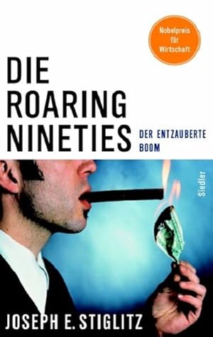 Bild des Verkufers fr Die Roaring Nineties: Der entzauberte Boom zum Verkauf von Gerald Wollermann