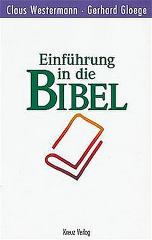 Bild des Verkufers fr Einfhrung in die Bibel zum Verkauf von Gerald Wollermann