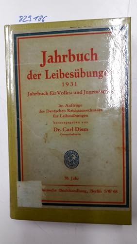 Jahrbuch der Leibesübungen 1931 Für Volks- und Jugendspiele