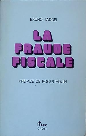 La fraude fiscale