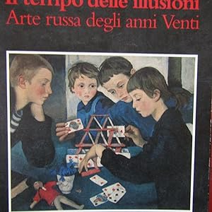 Immagine del venditore per Il tempo delle illusioni Arte russa degli anni Venti venduto da Antonio Pennasilico