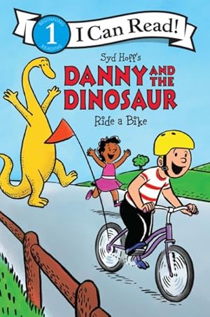 Seller image for Danny and the Dinosaur Ride a Bike for sale by GreatBookPrices