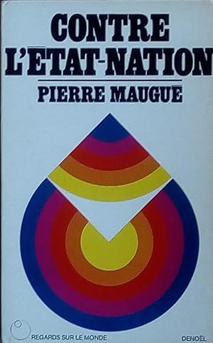 Seller image for Contre l'tat-Nation for sale by Bouquinerie L'Ivre Livre