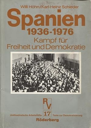 Seller image for Spanien 1936-1976 Kampf fr Freiheit und Demokratie Antifaschistische Arbeitshefte Texte zur Demokratisierung Heft 17 for sale by Flgel & Sohn GmbH