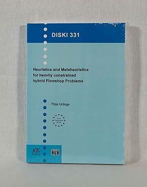 Image du vendeur pour Heuristics and Metaheuristics for heavily constrained hybrid Flowshop Problems. (= Dissertations in Artificial Intelligence (DISKI), Vol. 331). mis en vente par Versandantiquariat Waffel-Schrder