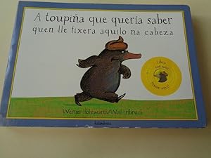 A toupiña que quería saber quen lle fixera aquilo na cabeza (Libro con sons)