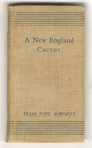 A New England Cactus and other Tales.