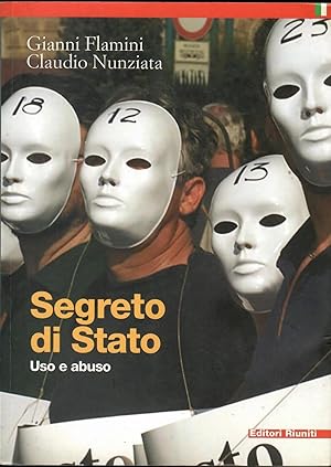 Seller image for Segreto di Stato. Uso e abuso for sale by Librora