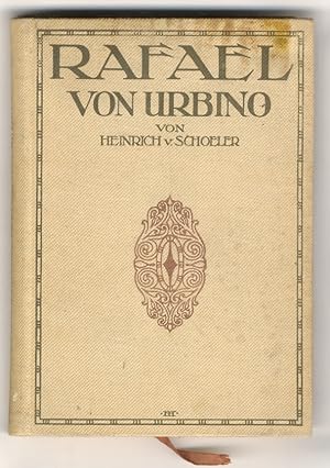 Bild des Verkufers fr Rafael von Urbino. Kungstgeschichtlicher Roman in Bildern. zum Verkauf von Libreria Oreste Gozzini snc