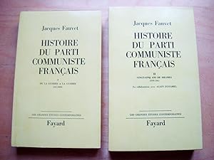 Histoire du Parti Communiste français I De la Guerre à la Guerre 1917-1939 II Vingt-cinq ans de d...