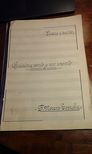 Seller image for Federico Moreno Torroba: QUISIERA VERTE Y NO VERTE (partitura manuscrita para canto y piano) (Madrid, 1945) for sale by Multilibro