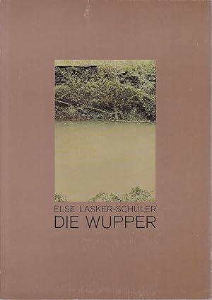 Die Wupper. Schauspiel in fünf Aufzügen. Spielzeit 1975 / 1976