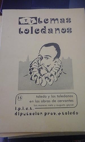 Imagen del vendedor de TOLEDO Y LOS TOLEDANOS EN LAS OBRAS DE CERVANTES (Toledo, 19829 a la venta por Multilibro