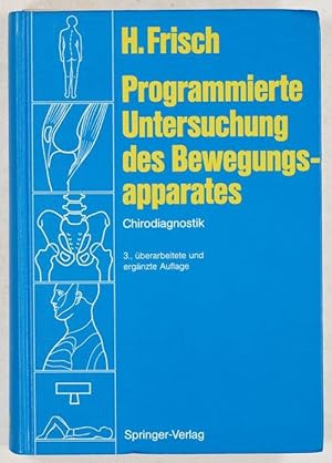 Seller image for Programmierte Untersuchung des Bewegungsapparates. Chirodiagnostik. for sale by Antiq. F.-D. Shn - Medicusbooks.Com