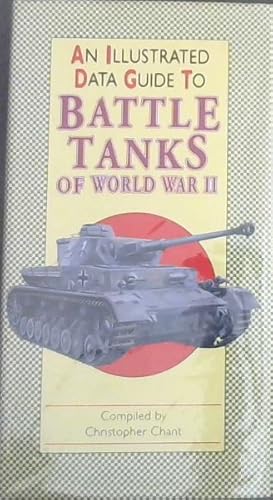 An Illustrated Data Guide to Battle Tanks of World War II (Illustrated Data Guides)