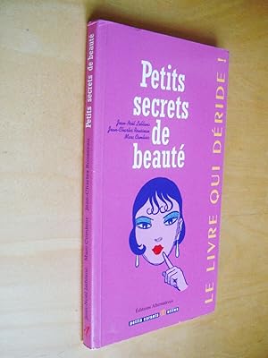 Imagen del vendedor de PETITS SECRETS DE BEAUTE a la venta por Au Coeur  l'Ouvrage