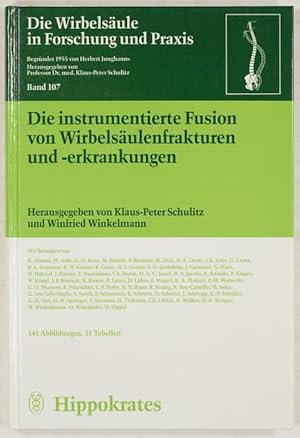 Seller image for Die instrumentierte Fusion von Wirbelsulenfrakturen und -erkrankungen. for sale by Antiq. F.-D. Shn - Medicusbooks.Com