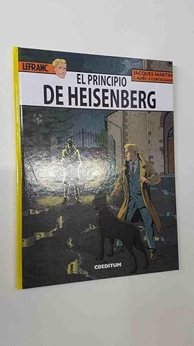 Bild des Verkufers fr Las aventuras de Lefranc volumen 28: El principio de Heisenberg zum Verkauf von El Boletin